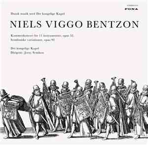 Niels Viggo Bentzon, Det Kongelige Kapel, Jerzy Semkow - Kommerkoncert For 11 Instrumenter, Opus 52 / Symfoniske Variationer, Opus 92