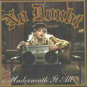 No Doubt - Underneath It All