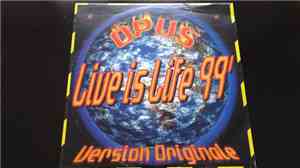 Opus - Live Is Life 99'