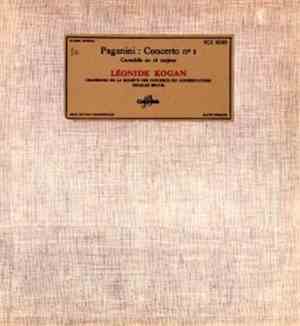 Paganini - Leonid Kogan, Orchestre De La Société Des Concerts Du Conservatoire, Charles Bruck - Concerto N°. 1 En Ré Majeur // Cantabile En Ré Majeur