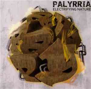 Palyrria - Electrifying Nature