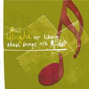 Paul Wright  - Wright Or Wrong These Songs Are Paul's