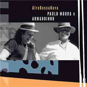 Paulo Moura & Armandinho - AfroBossaNova