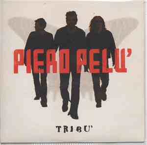 Piero Pelù - Tribù