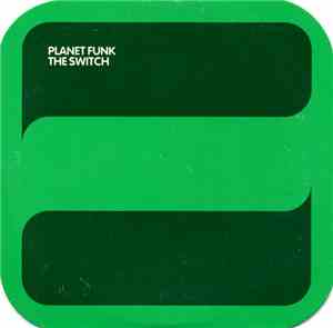 Planet Funk - The Switch