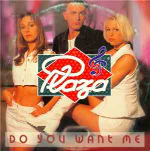 Plaza - Do You Want Me