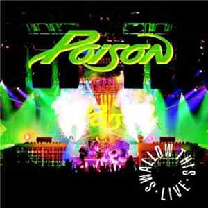 Poison  - Swallow This Live