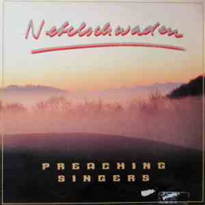 Preaching Singers - Nebelschwaden