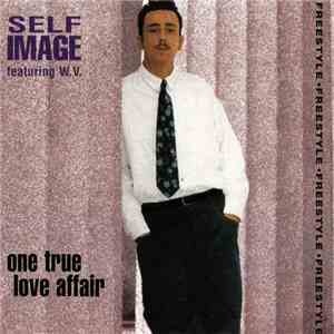 Self Image Featuring W.V. - One True Love Affair