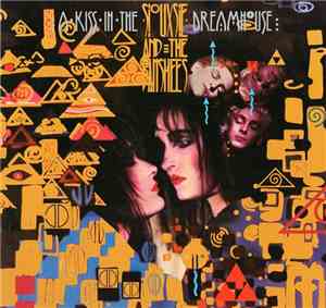 Siouxsie And The Banshees - A Kiss In The Dreamhouse
