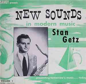 Stan Getz - Savoy Presents New Sounds in Modern Music Stan Getz