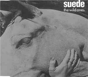 Suede - The Wild Ones