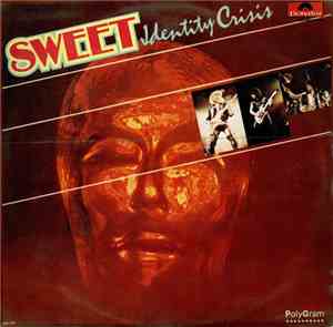 Sweet - Identity Crisis
