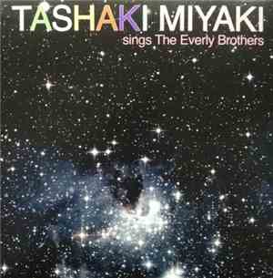 Tashaki Miyaki - Sings The Everly Brothers
