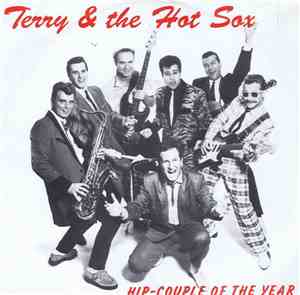 Terry & The Hot Sox - Hip-Couple Of The Year