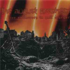 The August Prophecy - Five Endeavors In Self Murder