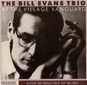 The Bill Evans Trio - At The Village Vanguard