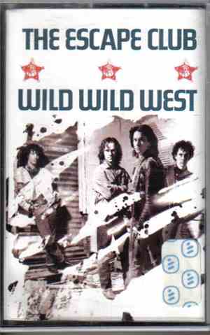 The Escape Club - Wild Wild West