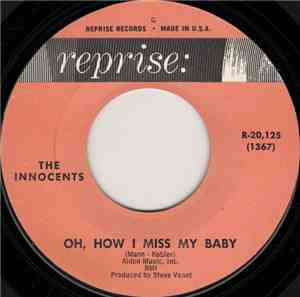 The Innocents  - Oh, How I Miss My Baby