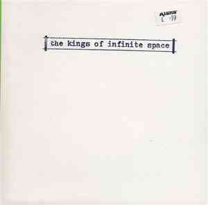 The Kings Of Infinite Space - Misunderstood