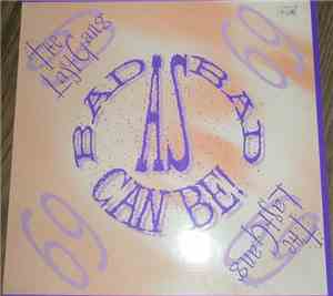 The Last Gang - Bad As Bad Can Be!