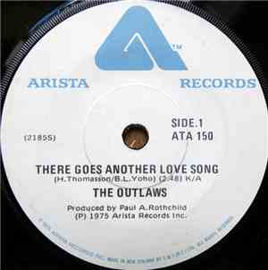 The Outlaws - There Goes Another Love Song