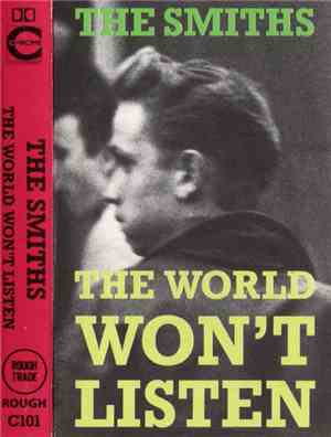 The Smiths - The World Won't Listen