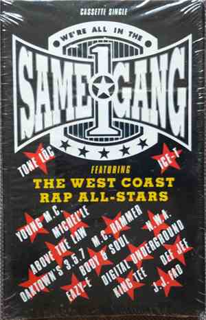 The West Coast Rap All-Stars - We're All In The Same Gang