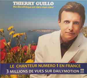 Thierry Guillo  - Ma Discothèque Est Dans Mon Cœur