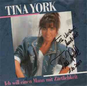 Tina York - Ich Will Einen Mann Mit Zärtlichkeit