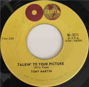 Tony Martin  - Talkin' To Your Picture