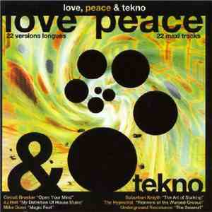 Various - Love, Peace & Tekno