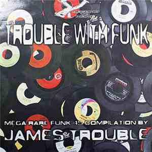 Various - Trouble With Funk