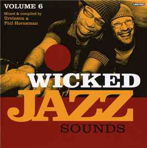 Various - Wicked Jazz Sounds Volume 6
