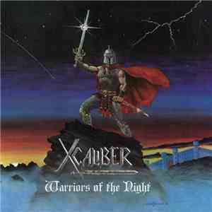 X-Caliber  - Warriors Of The Night