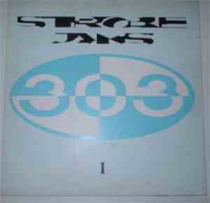 303 Nation - Strobe Jams I