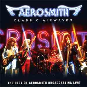 Aerosmith - Classic Airwaves