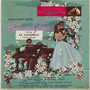 Al Goodman And His Orchestra - Selections From Blossom Time