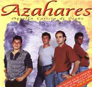 Azahares - Aquella Caricia de Otoño