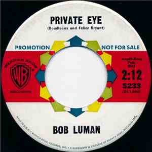 Bob Luman - Private Eye / You've Turned Down The Lights