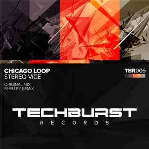 Chicago Loop - Stereo Vice