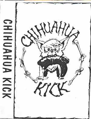 Chihuahua Kick - Chihuahua Kick