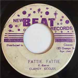 Clancy Eccles / The Dynamites - Fattie Fattie / Tribute To Drumbago