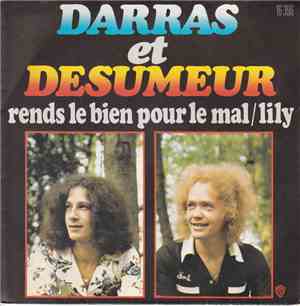Daniel Darras Et Jean-Louis Desumeur - Rends Le Bien Pour Le Mal / Lily