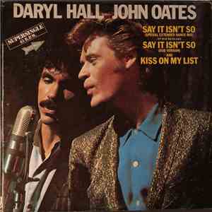 Daryl Hall - John Oates - Say It Isn't So = Di Que No Es Así