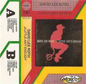 David Lee Roth - A Little Ain't Enough