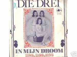 Die Drei - In Mijn Droom