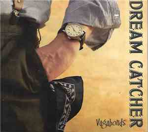 Dream Catcher  - Vagabonds