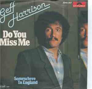 Geff Harrison - Do You Miss Me