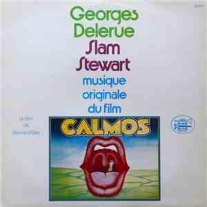 Georges Delerue & Slam Stewart - Calmos (Musique Originale Du Film)